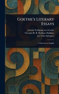 Goethe's Literary Essays
