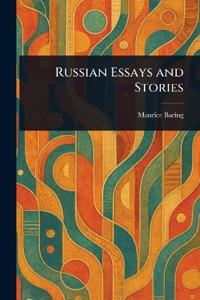 Russian Essays and Stories