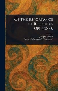 Bokomslag för "Of the Importance of Religious Opinions."