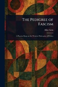 Bokomslag for "The Pedigree of Fascism"