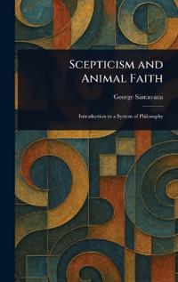 Scepticism and Animal Faith