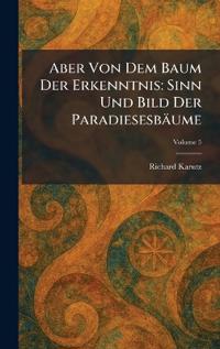 Aber Von Dem Baum Der Erkenntnis