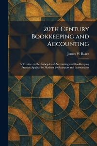 20th Century Bookkeeping and Accounting