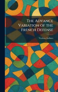 The Advance Variation of the French Defense