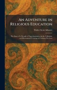 An Adventure in Religious Education