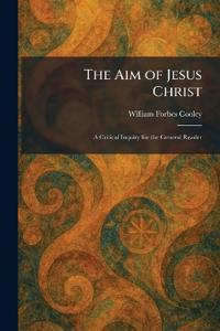 The Aim of Jesus Christ