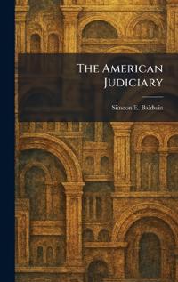 The American Judiciary