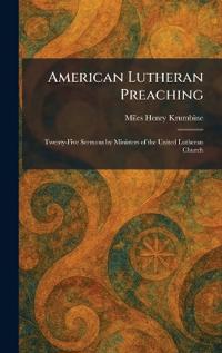 American Lutheran Preaching