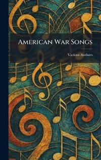 American War Songs
