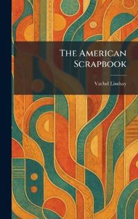 The American Scrapbook