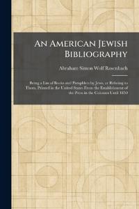 An American Jewish Bibliography