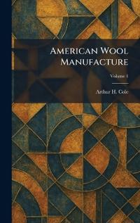 American Wool Manufacture