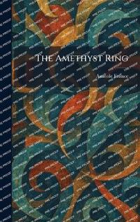 The Amethyst Ring