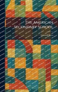 The American Secondary School