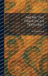 Among the Franciscan Tertiaries
