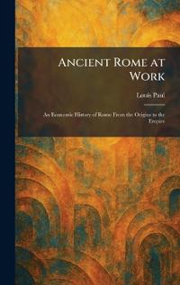 Ancient Rome at Work
