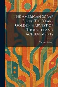 The American Scrap Book