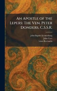 An Apostle of the Lepers