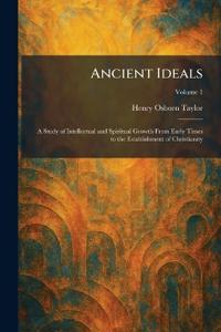 Ancient Ideals