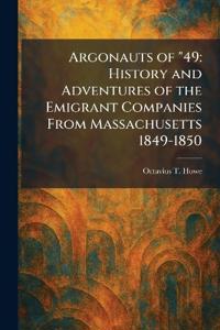 Argonauts of "49