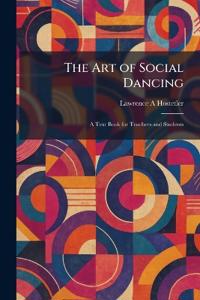 The Art of Social Dancing