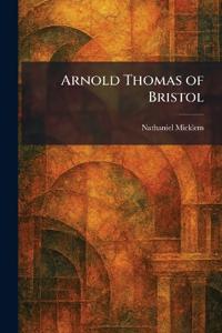 Arnold Thomas of Bristol