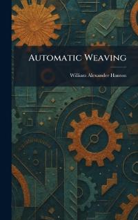 Bokomslag för "Automatic Weaving"