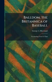 Balldom, the Britannica of Baseball
