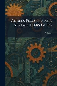Bokomslag för "Audels Plumbers and Steam Fitters Guide"