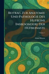Beitrag Zur Anatomie Und Pathologie Des Hufbeins Insbesondere Der Hufbeinaste