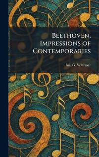 Bokomslag för "Beethoven, Impressions of Contemporaries"