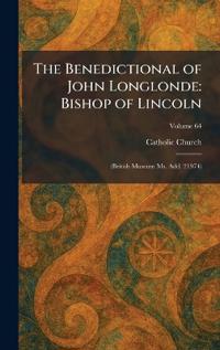 The Benedictional of John Longlonde