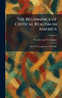 The Beginnings of Critical Realism in America