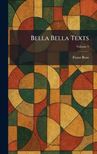 Bella Bella Texts