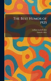 Bokomslag för "The Best Humor of 1925"