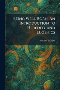 Bokomslag för "Being Well-Born"