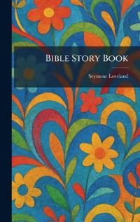 Bokomslag för "Bible Story Book"