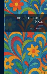 Bokomslag för "The Bible Picture Book"