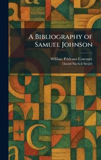 A Bibliography of Samuel Johnson