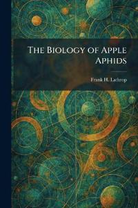 The Biology of Apple Aphids
