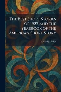 The Best Short Stories of 1922 and the Yearbook of the American Short Story