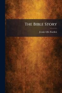 The Bible Story