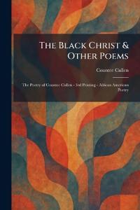 The Black Christ & Other Poems