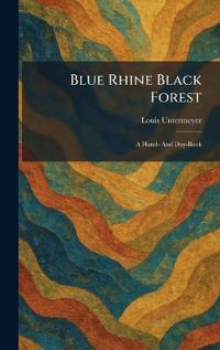Blue Rhine Black Forest