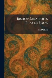 Bishop Sarapion's Prayer Book