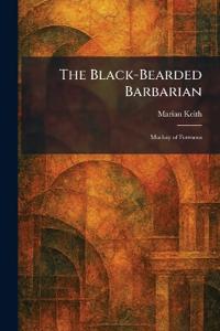 The Black-Bearded Barbarian