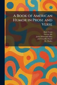 A Book of American Humor in Prose and Verse