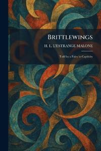 Brittlewings