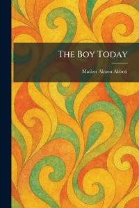 The Boy Today