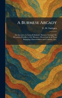 A Burmese Arcady